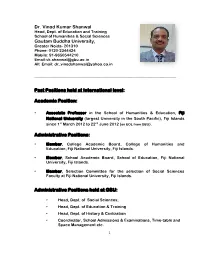 Dr. Vinod Kumar Shanwal Gautam Buddha University, Past Positions