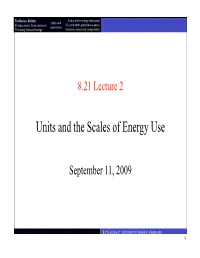 Gy Use Units and the Scales of Ener