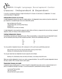 Independent Clauses Are Strong a Single Independent Clause Is the Same As a Simple Sentence