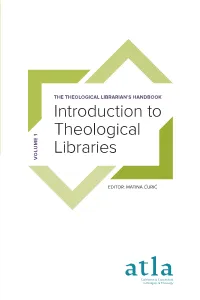 Introduction to Theological Libraries VOLUME 1 VOLUME
