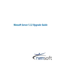Nimsoft Server 5.12 Upgrade Guide
