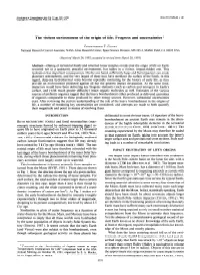 The Violent Environment of the Origin of Life: Progress and Uncertainties*