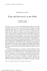 Traps and Discoveries at the Globe