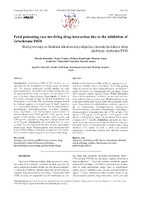 Fatal Poisoning Case Involving Drug Interaction Due to the Inhibition Of