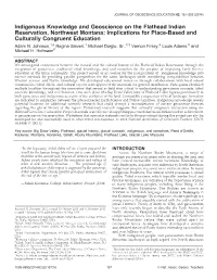 Indigenous Knowledge and Geoscience on the Flathead Indian Reservation, Northwest Montana: Implications for Place-Based and Culturally Congruent Education Adam N