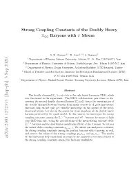 Strong Coupling Constants of the Doubly Heavy $\Xi {QQ} $ Baryons