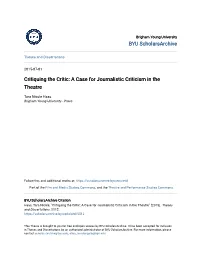 Critiquing the Critic: a Case for Journalistic Criticism in the Theatre