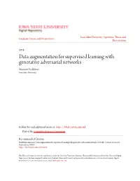 Data Augmentation for Supervised Learning with Generative Adversarial Networks Manaswi Podduturi Iowa State University