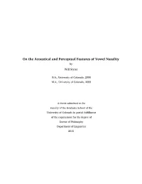 On the Acoustical and Perceptual Features of Vowel Nasality By