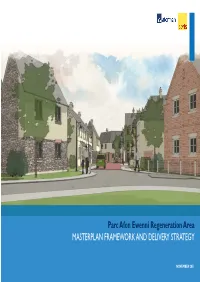 Parc Afon Ewenni Regeneration Area MASTERPLAN FRAMEWORK and DELIVERY STRATEGY