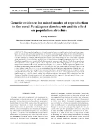 Genetic Evidence for Mixed Modes of Reproduction in the Coral Pocillopora Damicornis and Its Effect on Population Structure