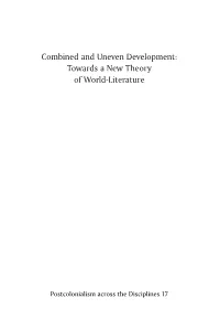 Combined and Uneven Development: Towards a New Theory of World-Literature