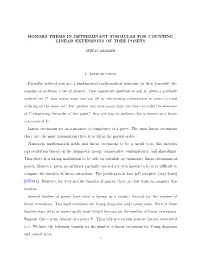 Honors Thesis in Determinant Formulas for Counting Linear Extensions of Tree Posets