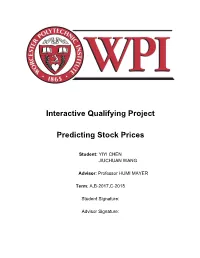 Interactive Qualifying Project Predicting Stock Prices