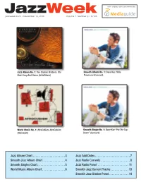 Jazzweek with Airplay Data Powered by Jazzweek.Com • December 13, 2010 Volume 7, Number 3 • $7.95