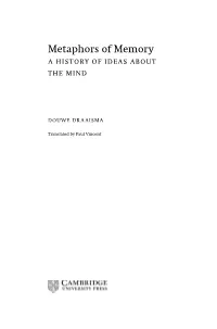 Metaphors of Memory a HISTORY of IDEAS ABOUT the MIND