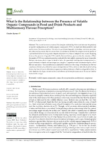 What Is the Relationship Between the Presence of Volatile Organic Compounds in Food and Drink Products and Multisensory Flavour Perception?