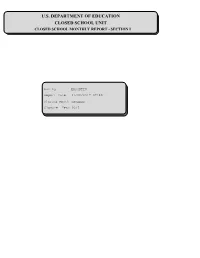 Closed School Monthly Report - Section I