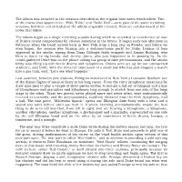 The Album Was Recorded in the Sessions Described in the Original Liner Notes Which Follow