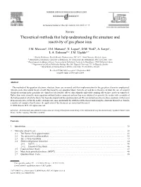 Theoretical Methods That Help Understanding the Structure and Reactivity of Gas Phase Ions