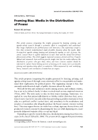 Framing Bias: Media in the Distribution of Power