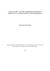 Frank Zappa and the Orchestra Question: Dissonant Clatter Or Well-Crafted Design?