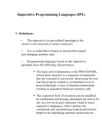 Imperative Programming Languages (IPL)