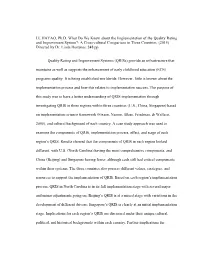 LI, JIAYAO, Ph.D. What Do We Know About the Implementation of the Quality Rating and Improvement System?: a Cross-Cultural Comparison in Three Countries