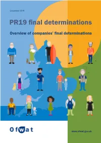 PR19 Final Determinations: Overview of Companies’ Final Determinations PR19 Final Determinations: Overview of Companies’ Final Determinations