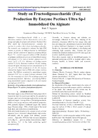 Study on Fructooligosaccharide (Fos) Production by Enzyme Pectinex Ultra Sp-L Immobilzed on Alginate Binh T