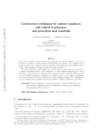 Construction Techniques for Cubical Complexes, Odd Cubical 4-Polytopes