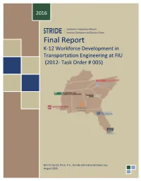 K-12 Workforce Development in Transportation Engineering at FIU (2012- Task Order # 005)