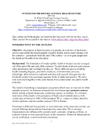 This Outline and Bibliography Are Found on the Oncourse Web Site for This Course