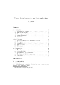 Filtered Derived Categories and Their Applications