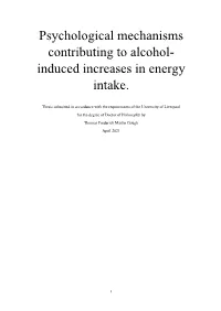 Psychological Mechanisms Contributing to Alcohol- Induced Increases in Energy