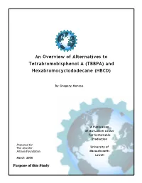 An Overview of Alternatives to Tetrabromobisphenol a (TBBPA) and Hexabromocyclododecane (HBCD)