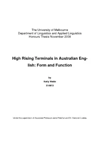 High Rising Terminals in Australian Eng- Lish: Form and Function