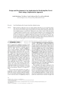 Design and Development of an Application for Predicting Bus Travel Times Using a Segmentation Approach