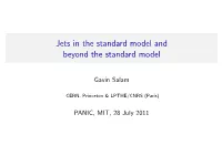 Jets in the Standard Model and Beyond the Standard Model