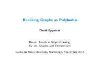 Realizing Graphs As Polyhedra