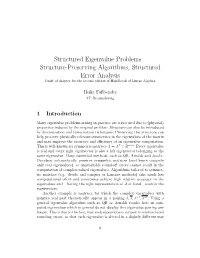 Structured Eigenvalue Problems – Structure-Preserving Algorithms, Structured Error Analysis Draft of Chapter for the Second Edition of Handbook of Linear Algebra