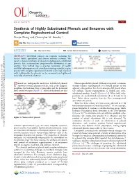 Synthesis of Highly Substituted Phenols and Benzenes with Complete Regiochemical Control Xiaojie Zhang and Christopher M