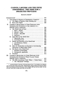 Clients, Lawyers and the Fifth Amendment: the Need for a Projected Privilege