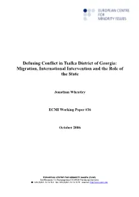 Defusing Conflict in Tsalka District of Georgia: Migration, International Intervention and the Role of the State