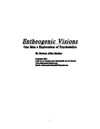 Entheogenic Visions One Man’S Exploration of Psychedelics