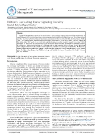 Histones: Controlling Tumor Signaling Circuitry Manoela D