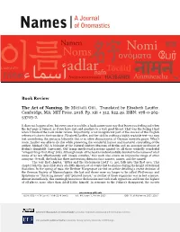 NAMES: a JOURNAL of ONOMASTICS 41 Book Review: the Art of Naming Immediately Withdrew Its Proposed Name Change