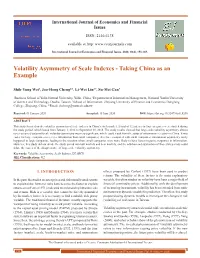 Volatility Asymmetry of Scale Indexes - Taking China As an Example