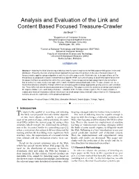 Analysis and Evaluation of the Link and Content Based Focused Treasure-Crawler Ali Seyfi 1,2