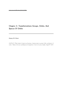 Chapter 3: Transformations Groups, Orbits, and Spaces of Orbits